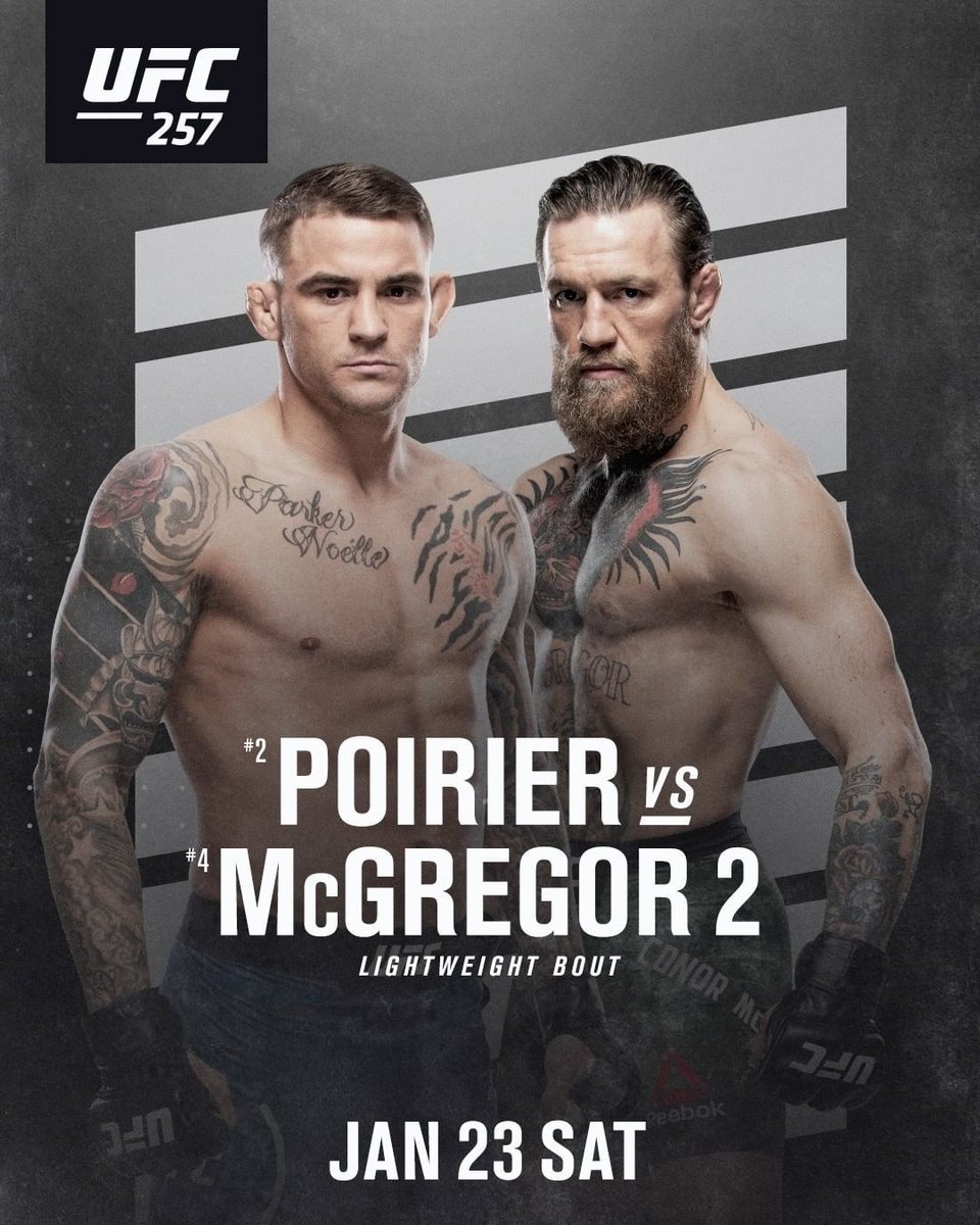 Дастин Порье — Конор Макгрегор: дата и время начала боя, где смотреть турнир UFC 257
